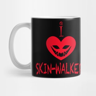 I Love Skin-Walkers Mug